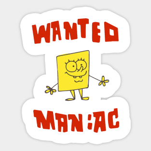 wanted maniac Sticker